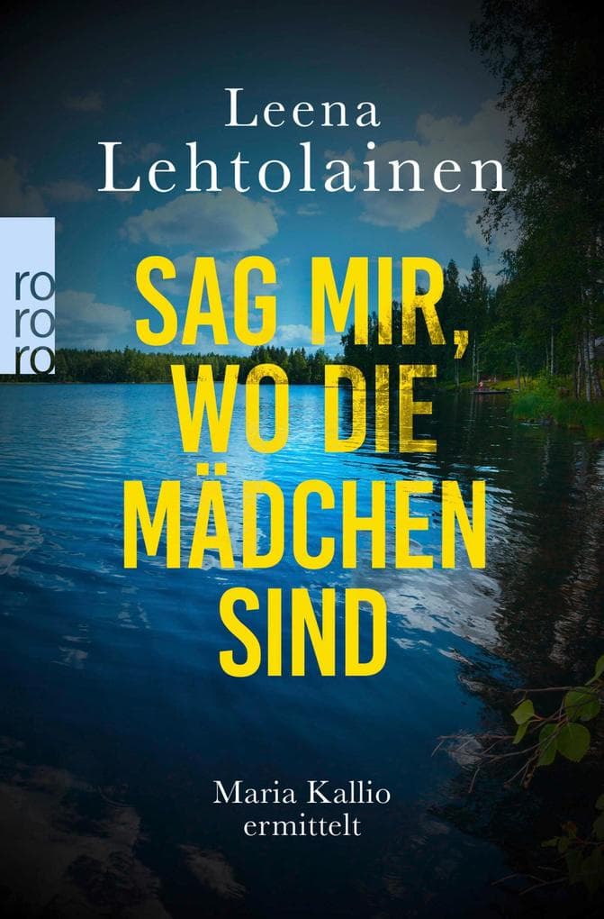 Sag mir, wo die Mädchen sind: Ein Finnland-Krimi