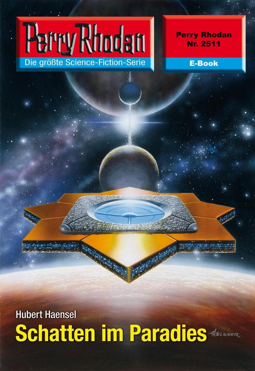 Perry Rhodan 2511: Schatten im Paradies: Perry Rhodan-Zyklus "Stardust"