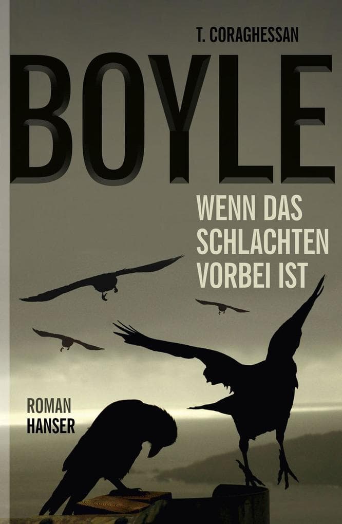 Wenn das Schlachten vorbei ist: Roman