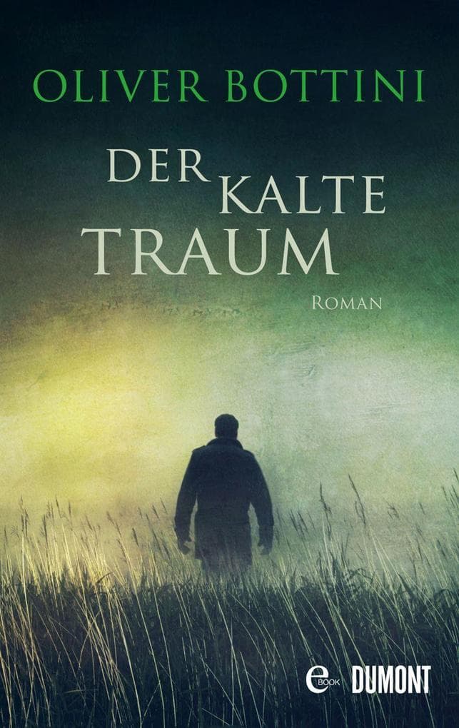 Der kalte Traum: Roman