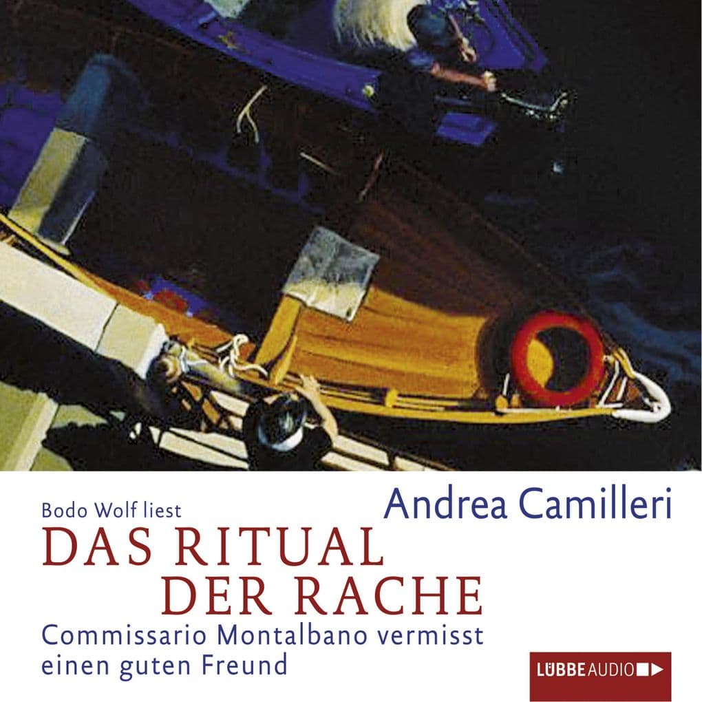 Das Ritual der Rache - Commissario Montalbano - Commissario Montalbano vermisst einen guten Freund, Band 13: gekürzt