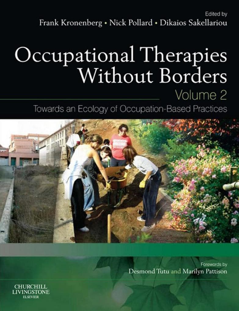 Occupational Therapies without Borders - Volume 2: Towards an ecology of occupation-based practices