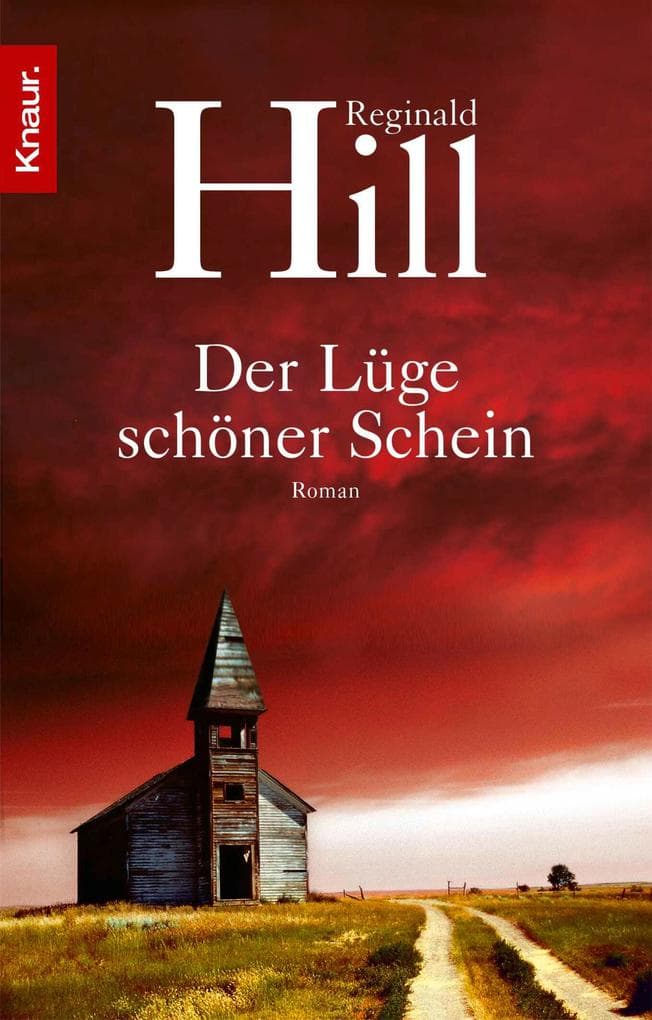 Der Lüge schöner Schein: Roman