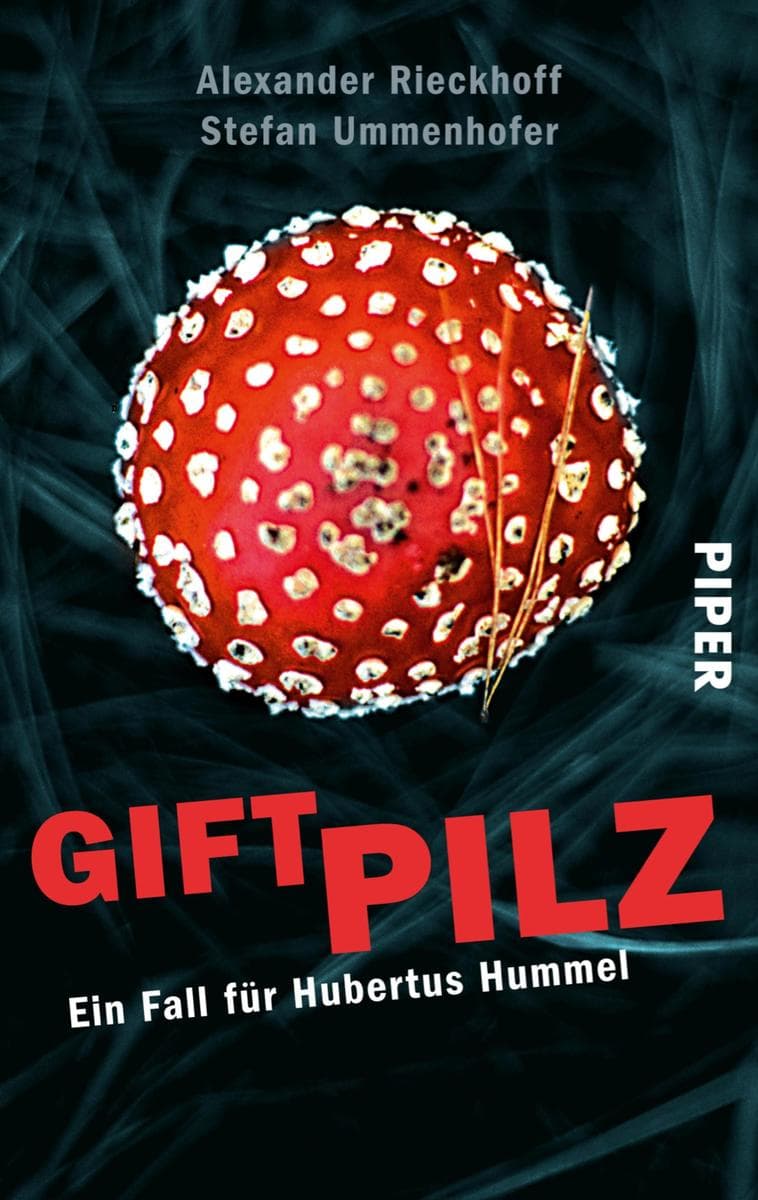 Giftpilz: Ein Fall für Hubertus Hummel