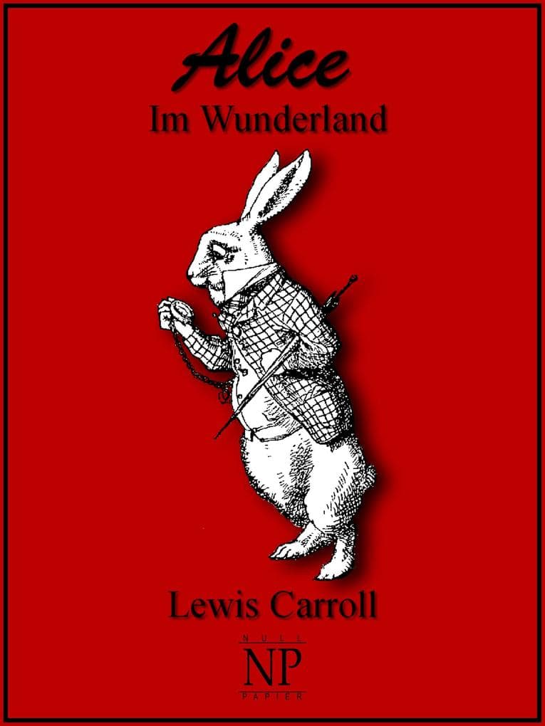 Alice's Abenteuer im Wunderland: Überarbeitete deutsche Fassung