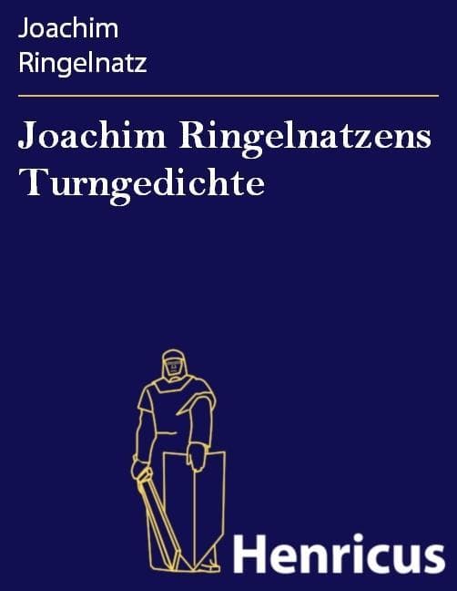 Joachim Ringelnatzens Turngedichte: 1920