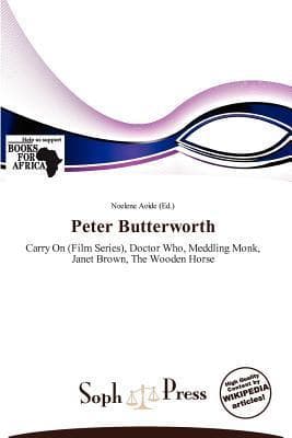 Peter Butterworth: Carry On (Film Series), Doctor Who, Meddling Monk, Janet Brown, The Wooden Horse