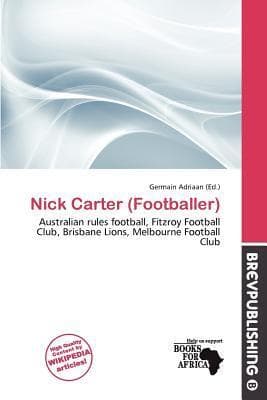 Nick Carter (Footballer): Australian rules football, Fitzroy Football Club, Brisbane Lions, Melbourne Football Club