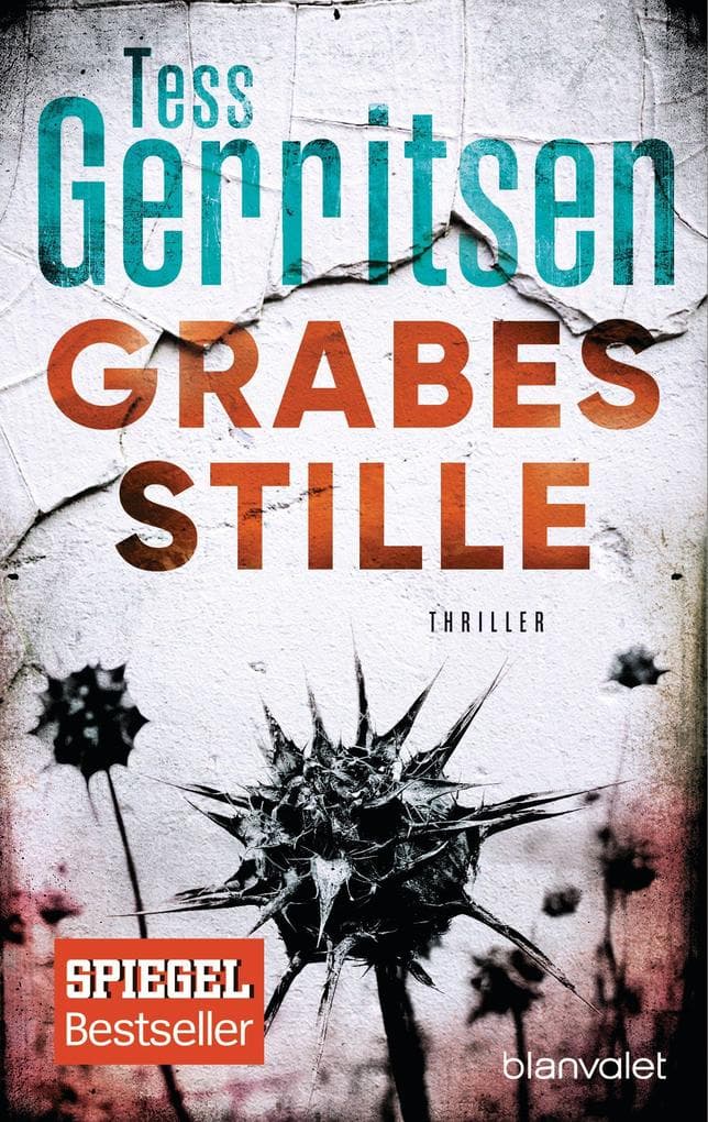 Grabesstille: Ein Rizzoli-&-Isles-Thriller