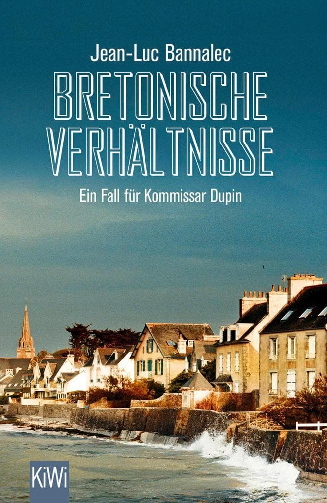 Bretonische Verhältnisse: Kommissar Dupins erster Fall | "Ein Muss für Bretagne-Urlauber" WDR 5