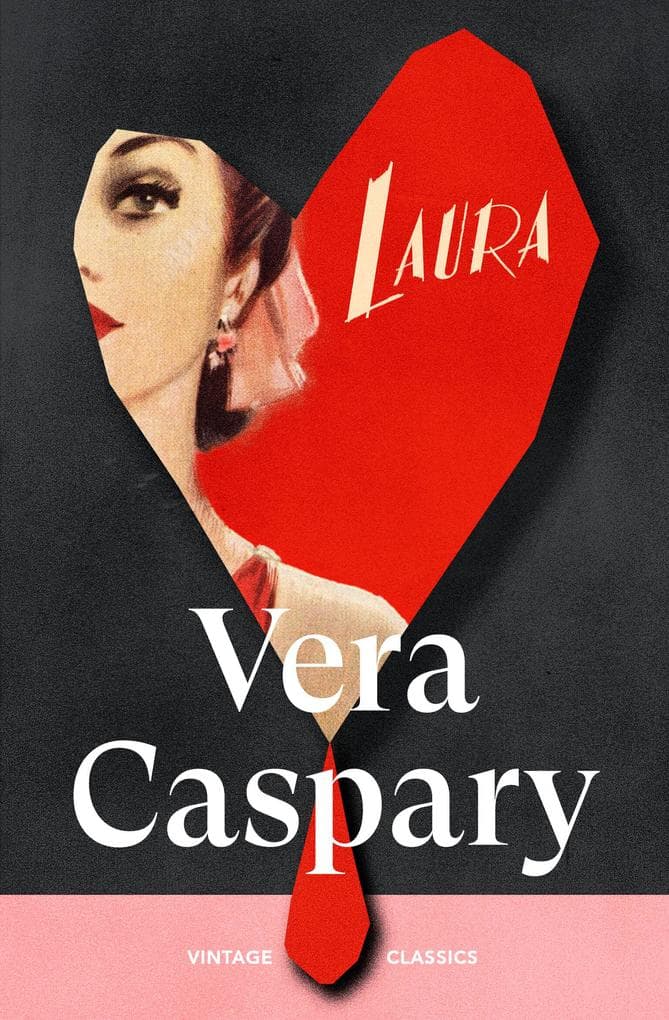 Laura: A compelling and pioneering classic of noir fiction from the mid-century's queen of the genre