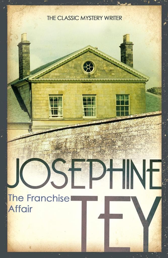The Franchise Affair: Their country house will soon play host to a nightmare...