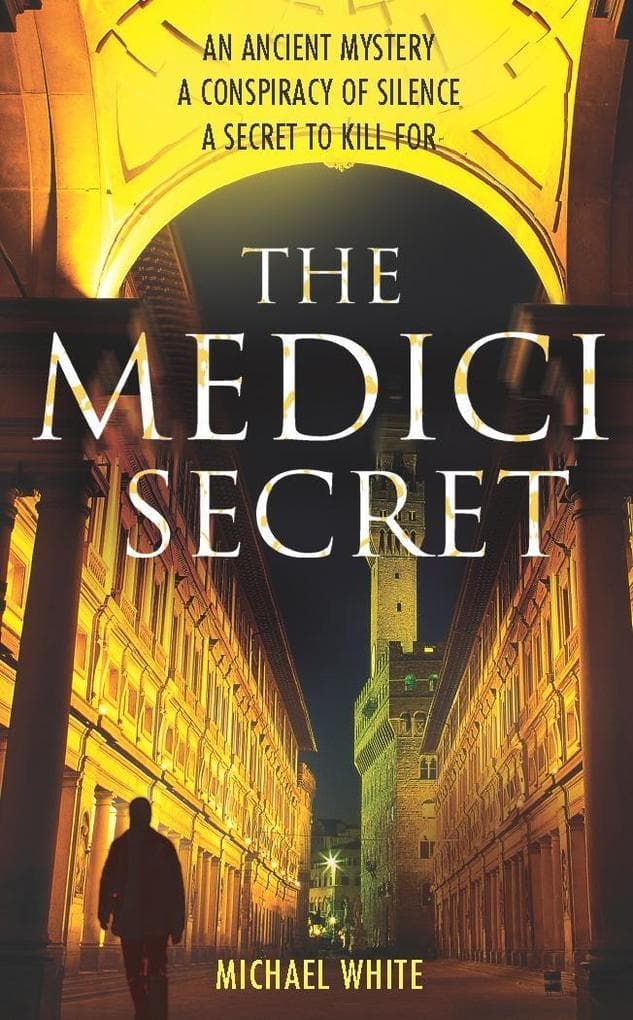 The Medici Secret: A pulsating, page-turning mystery thriller that will keep you hooked!