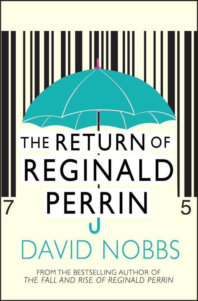 The Return Of Reginald Perrin: (Reginald Perrin)