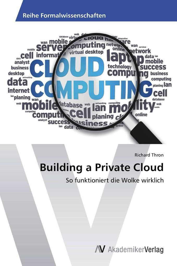Building a Private Cloud: So funktioniert die Wolke wirklich