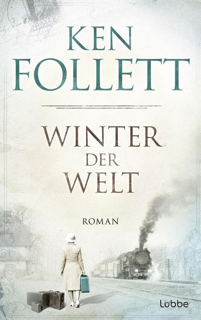Winter der Welt: Die Jahrhundert-Saga. Roman