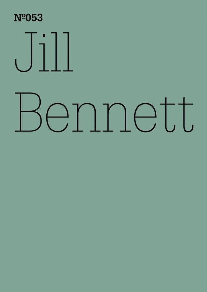 Jill Bennett: Leben im Anthropozän(dOCUMENTA (13): 100 Notes - 100 Thoughts, 100 Notizen - 100 Gedanken # 053)