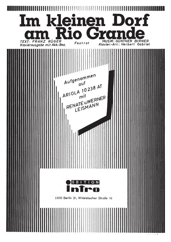 Im kleinen Dorf am Rio Grande: as performed by Renate u. Werner Leismann, Single Songbook