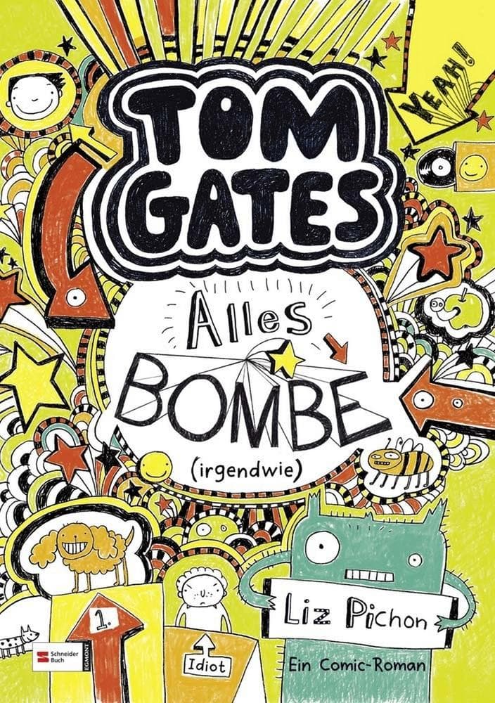 Tom Gates, Band 03: Alles Bombe (irgendwie)