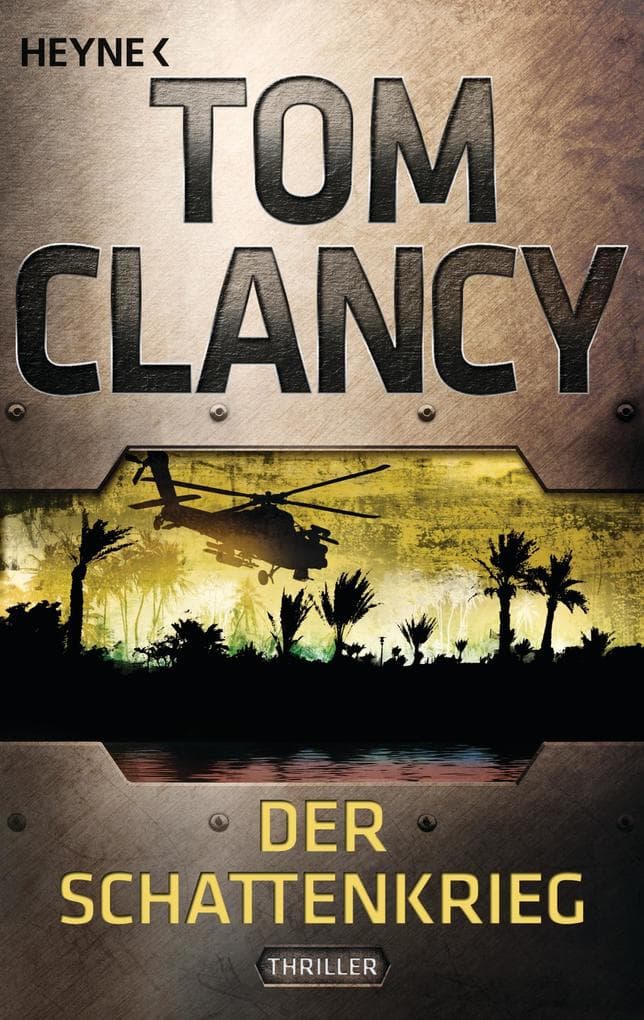 Der Schattenkrieg: Ein Jack Ryan Roman