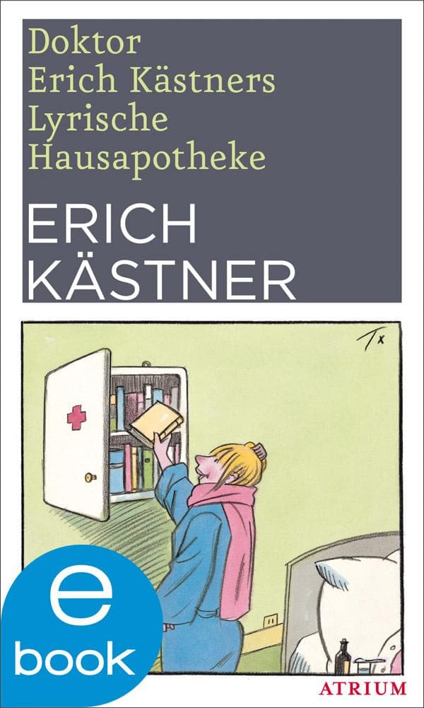 Doktor Erich Kästners Lyrische Hausapotheke: Neuausgabe