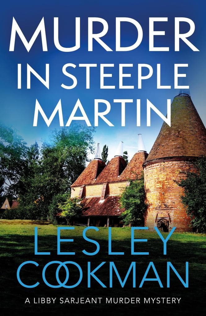 Murder in Steeple Martin: a completely gripping English cozy mystery in the village of Steeple Martin
