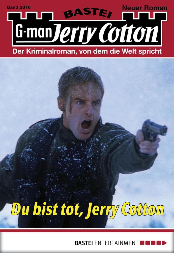 Jerry Cotton 2876: Du bist tot, Jerry Cotton