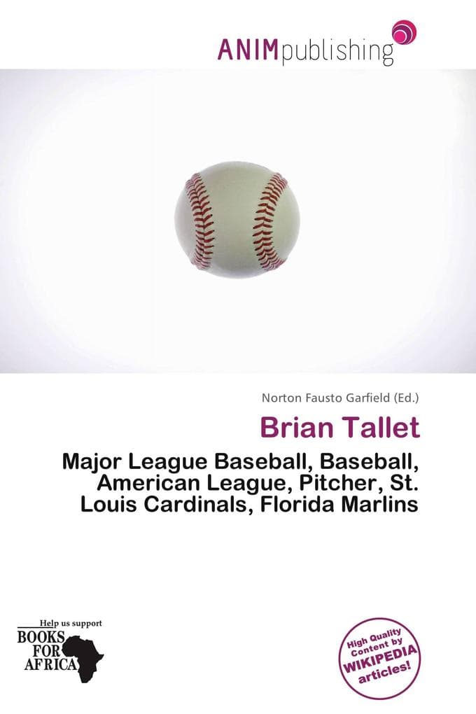 Brian Tallet: Major League Baseball, Baseball, American League, Pitcher, St. Louis Cardinals, Florida Marlins