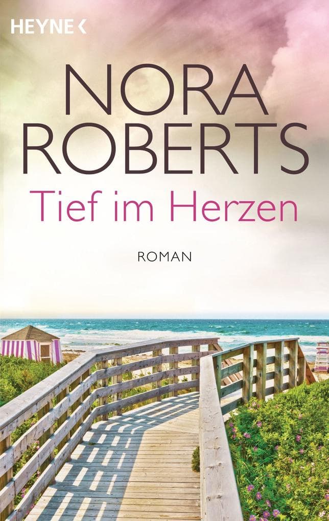 Tief im Herzen: Roman