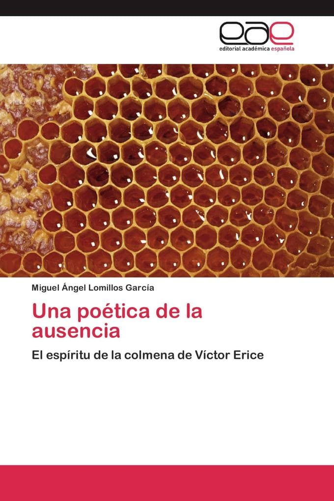 Una poética de la ausencia: El espíritu de la colmena de Víctor Erice