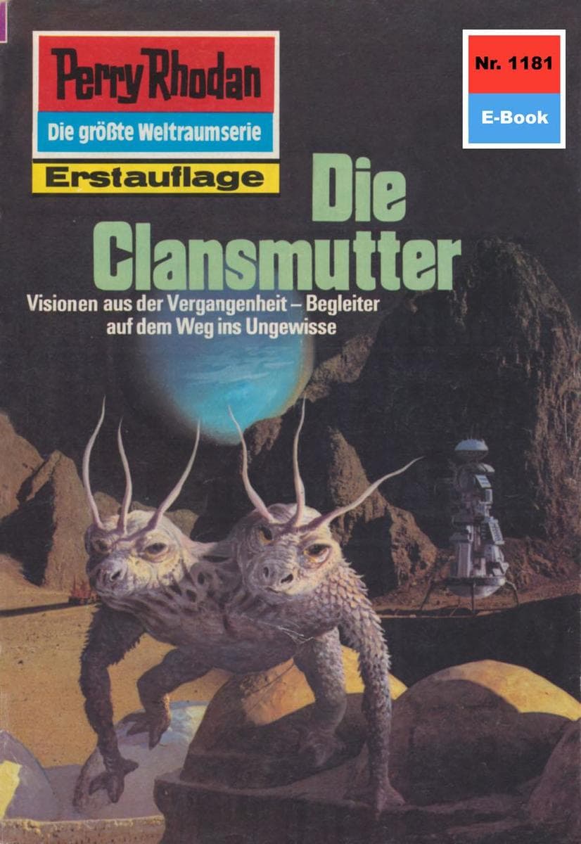 Perry Rhodan 1181: Die Clansmutter: Perry Rhodan-Zyklus "Die endlose Armada"