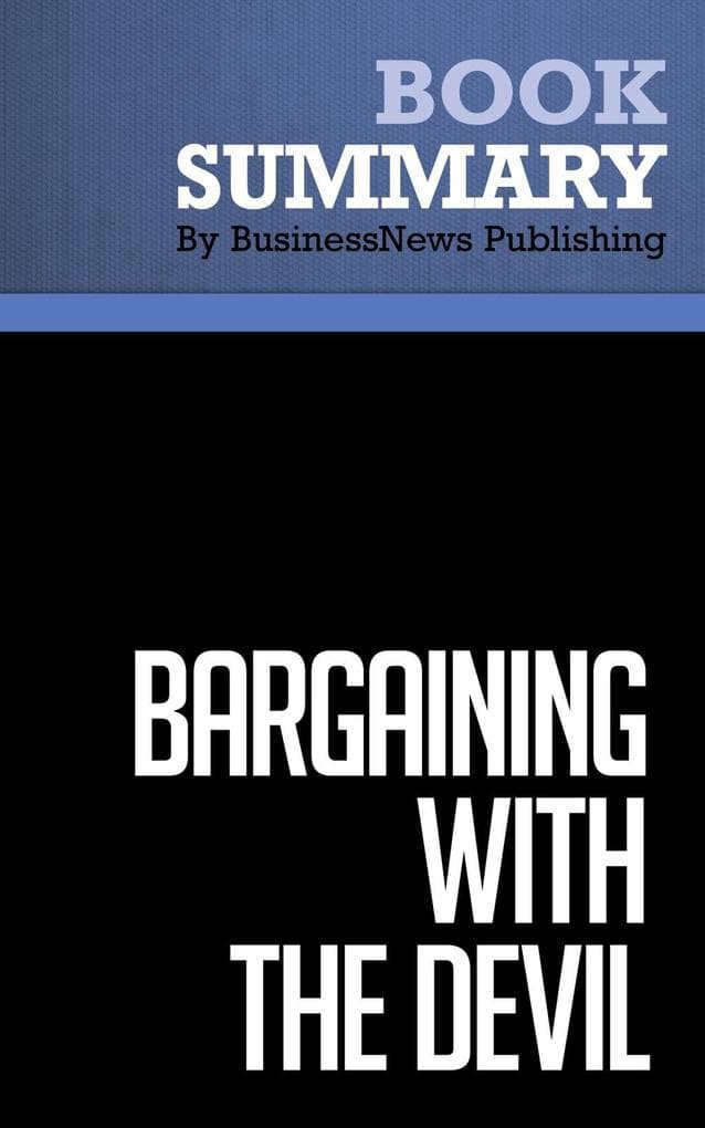 Summary: Bargaining With The Devil - Robert Mnookin: When to Negociate, When to Fight
