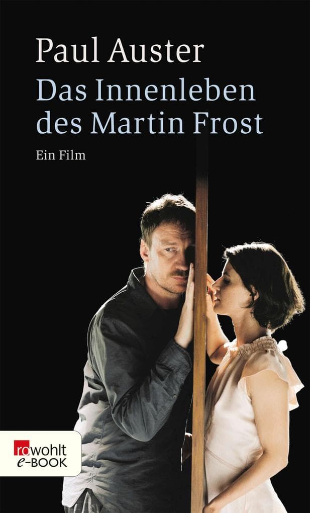 Das Innenleben des Martin Frost: Ein Film