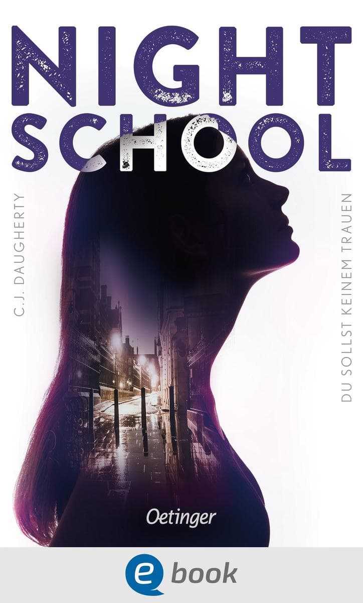 Night School 01. Du darfst keinem trauen: Actiongeladene Mystery-Liebesgeschichte in einem englischen Internat