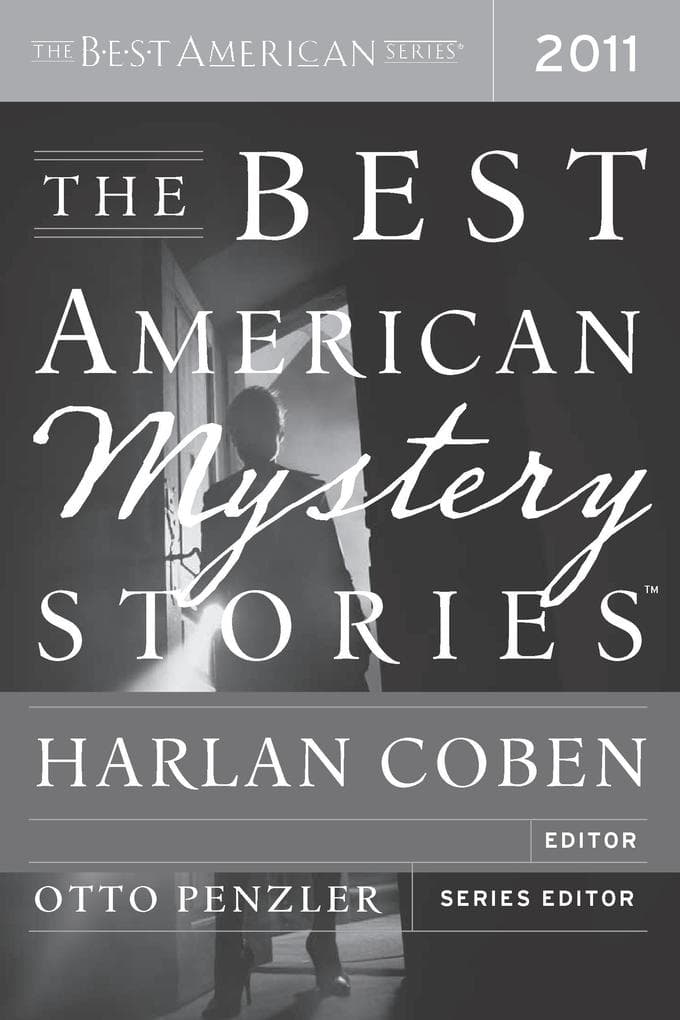 Best American Mystery Stories 2011: The Best American Series