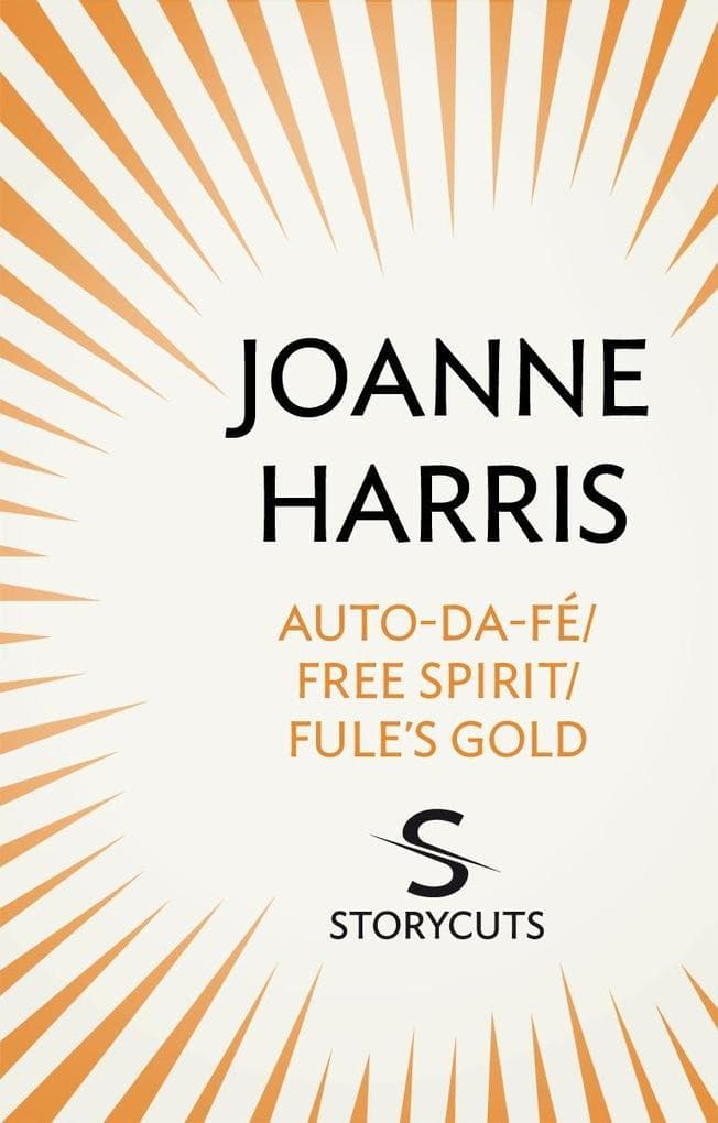 Auto-da-fé/Free Spirit/Fule's Gold (Storycuts)
