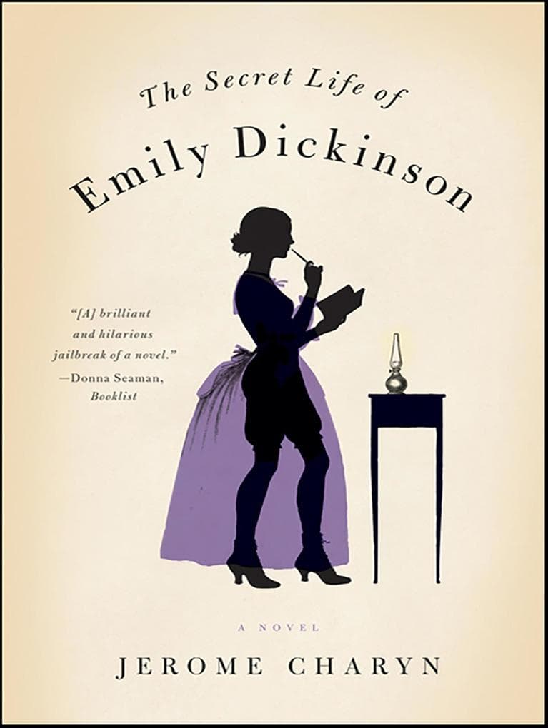 The Secret Life of Emily Dickinson: A Novel