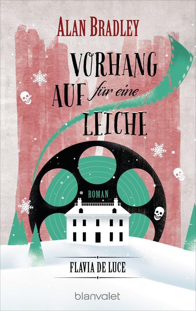 Flavia de Luce 04. Vorhang auf für eine Leiche: Roman - Perfekt für alle Fans der Netflix-Serie 'Wednesday'