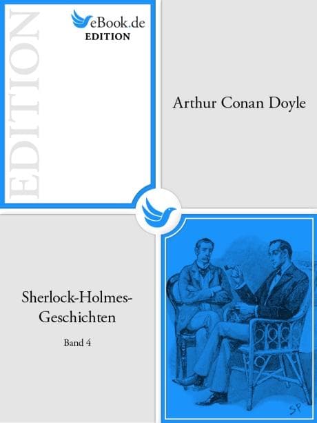 Sherlock-Holmes-Geschichten. Band 4