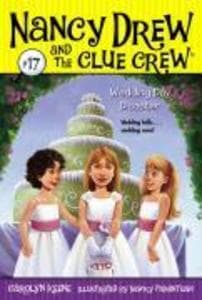 Wedding Day Disaster: Nancy Drew and the Clue Crew 17