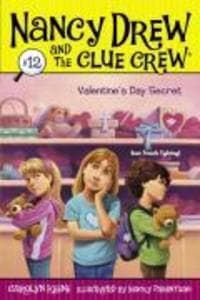 Valentine's Day Secret: Nancy Drew and the Clue Crew 12