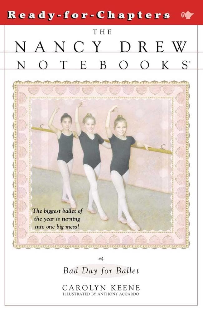 Bad Day for Ballet: Nancy Drew Notebooks 04