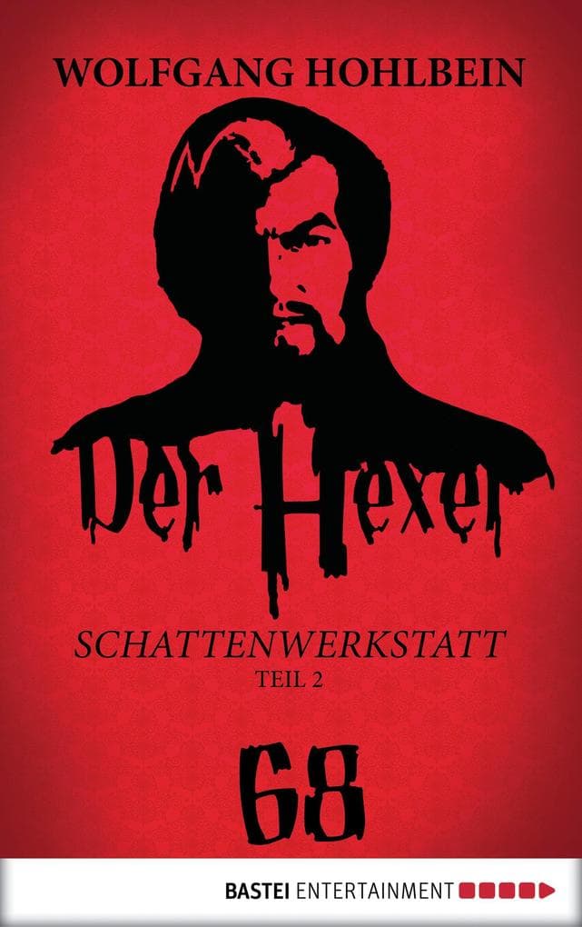 Der Hexer 68: Das Haus der bösen Träume - Teil 2. Roman