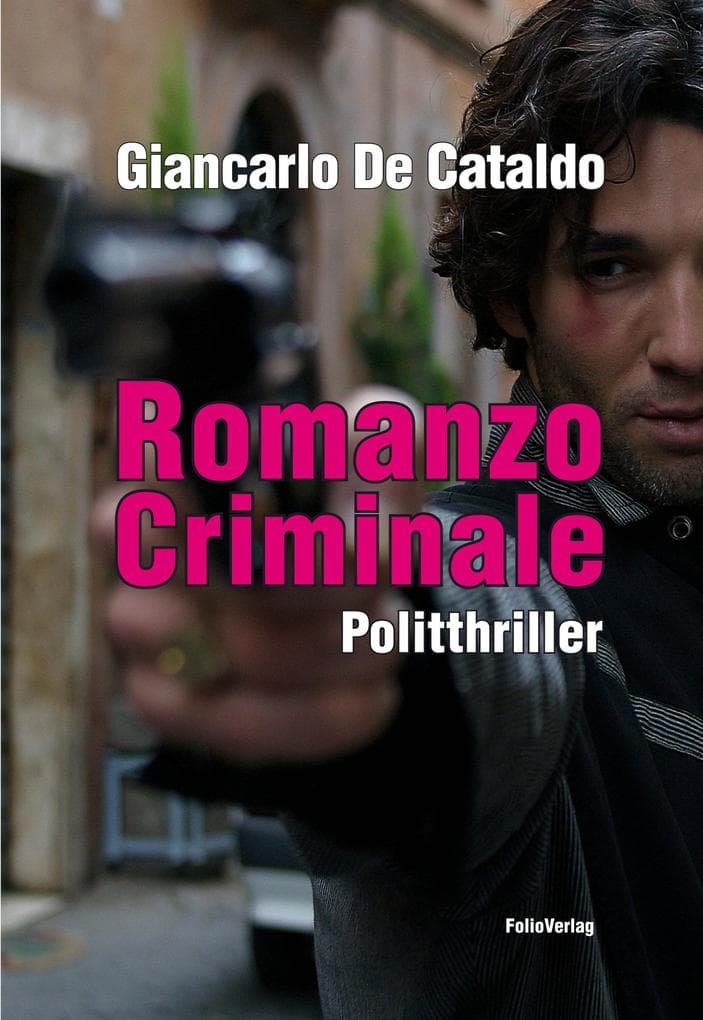 Romanzo Criminale: Politthriller