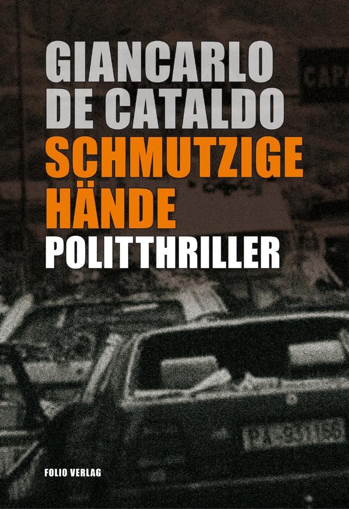 Schmutzige Hände: Politthriller