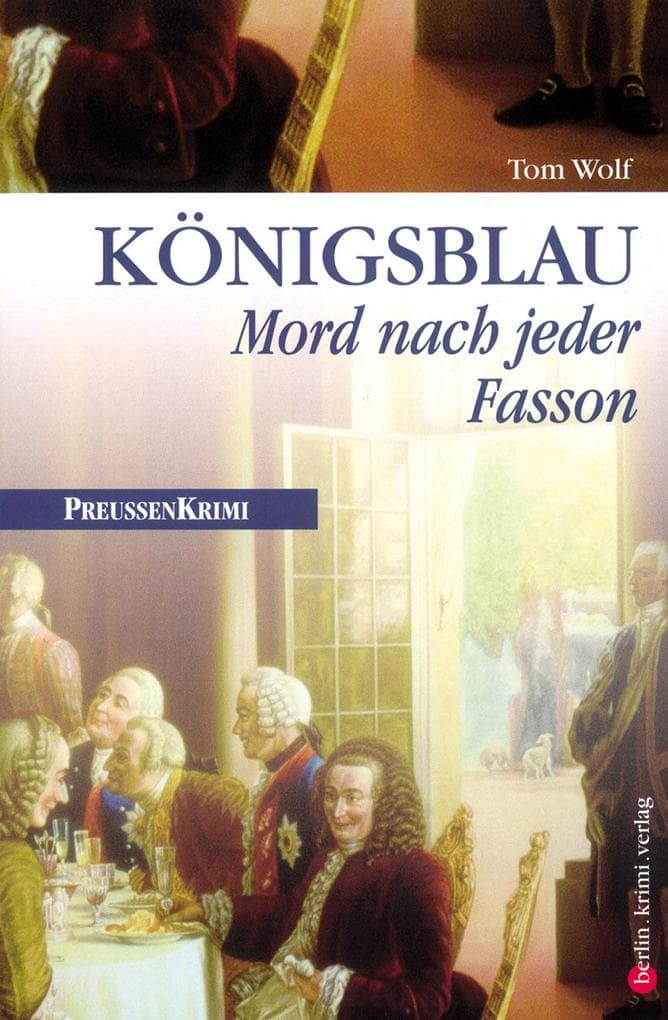 Königsblau: Mord nach jeder Fasson