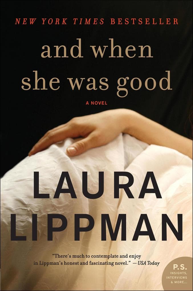 And When She Was Good: A Novel