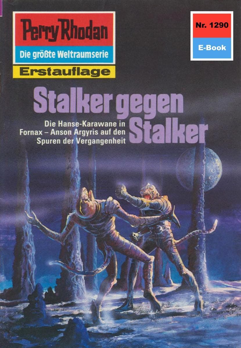 Perry Rhodan 1290: Stalker gegen Stalker: Perry Rhodan-Zyklus "Chronofossilien - Vironauten"