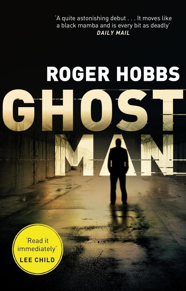 Ghostman: A gripping and action-packed thriller