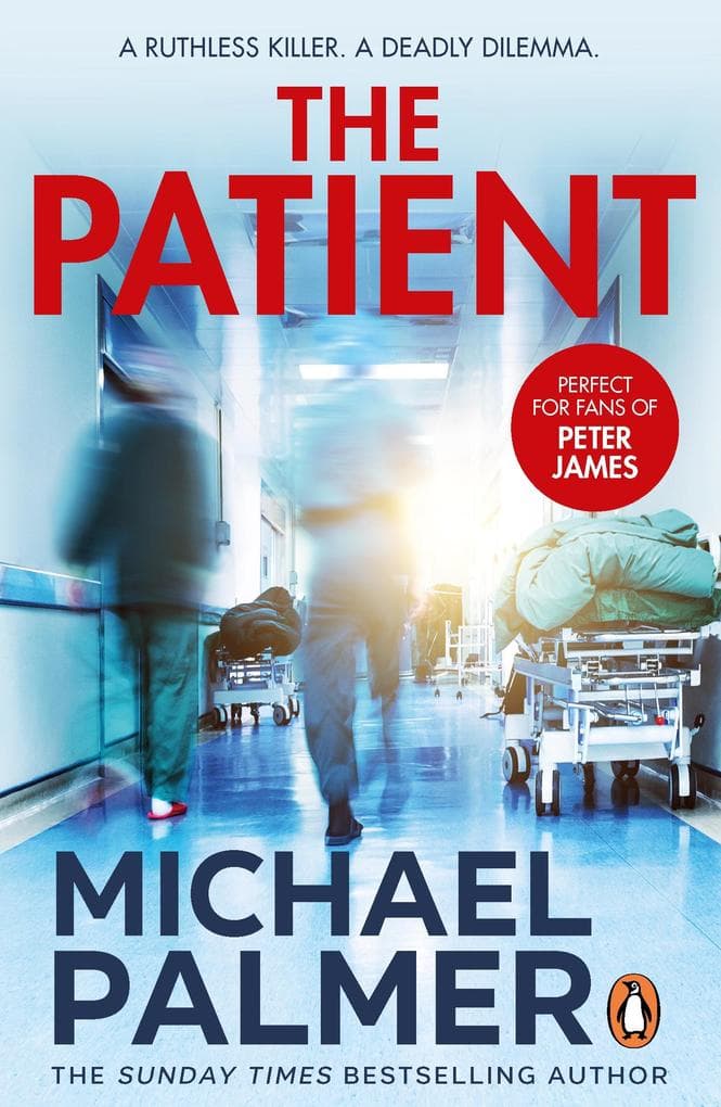 The Patient: A fast-moving medical thriller that will keep you guessing...